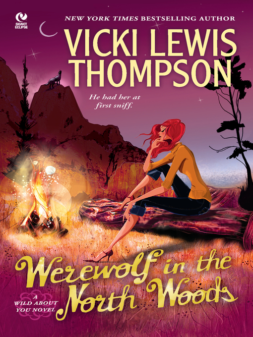 Title details for Werewolf in the North Woods by Vicki Lewis Thompson - Wait list